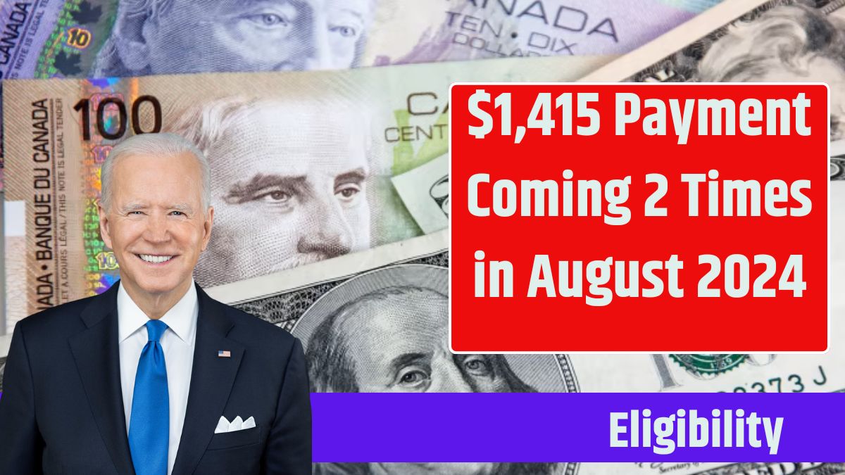 $1,415 Payment Coming 2 Times in August 2024