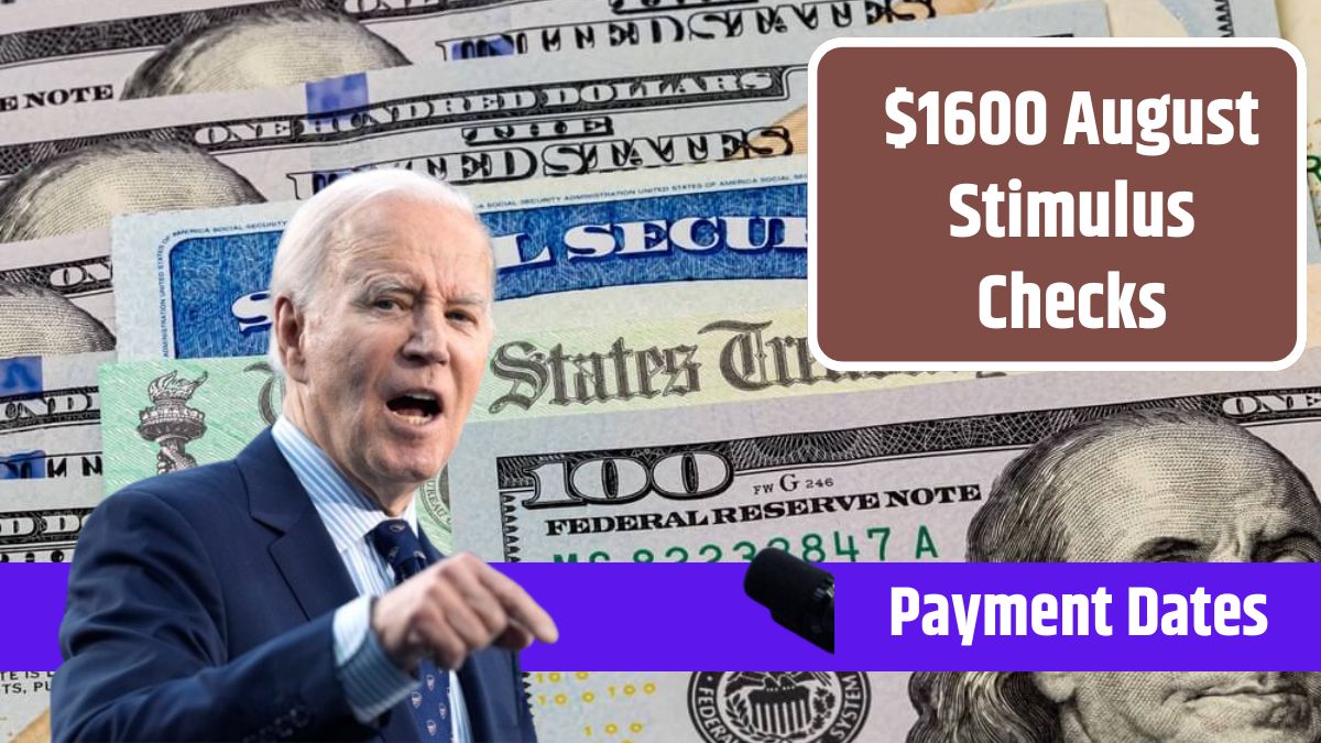 $1600 August Stimulus Checks