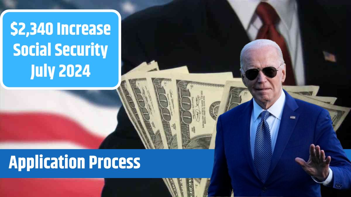 $2,340 Increase Social Security July 2024