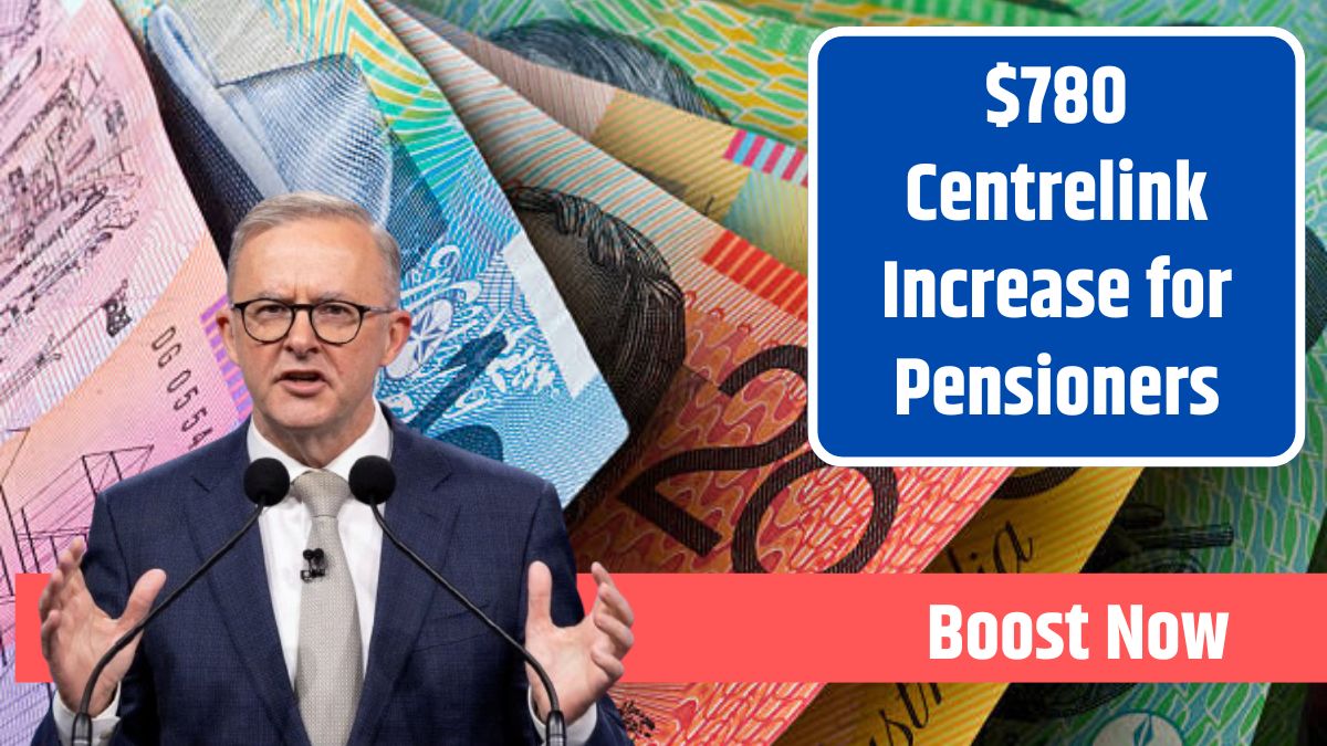 $780 Centrelink Increase for Pensioners