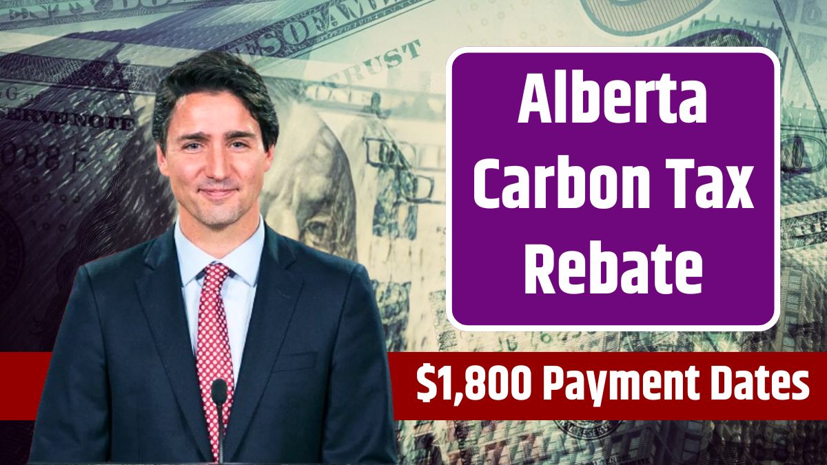 Alberta Carbon Tax Rebate 1,800 Starting in August 2024, Eligibility