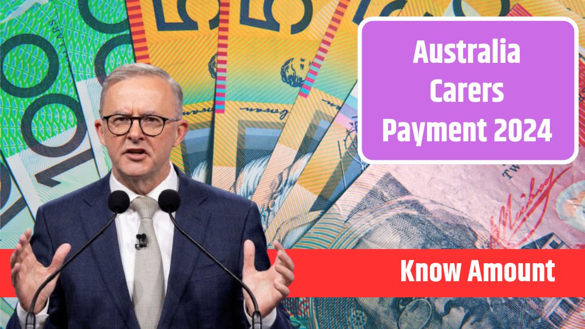 Australia Carers Payment 2024