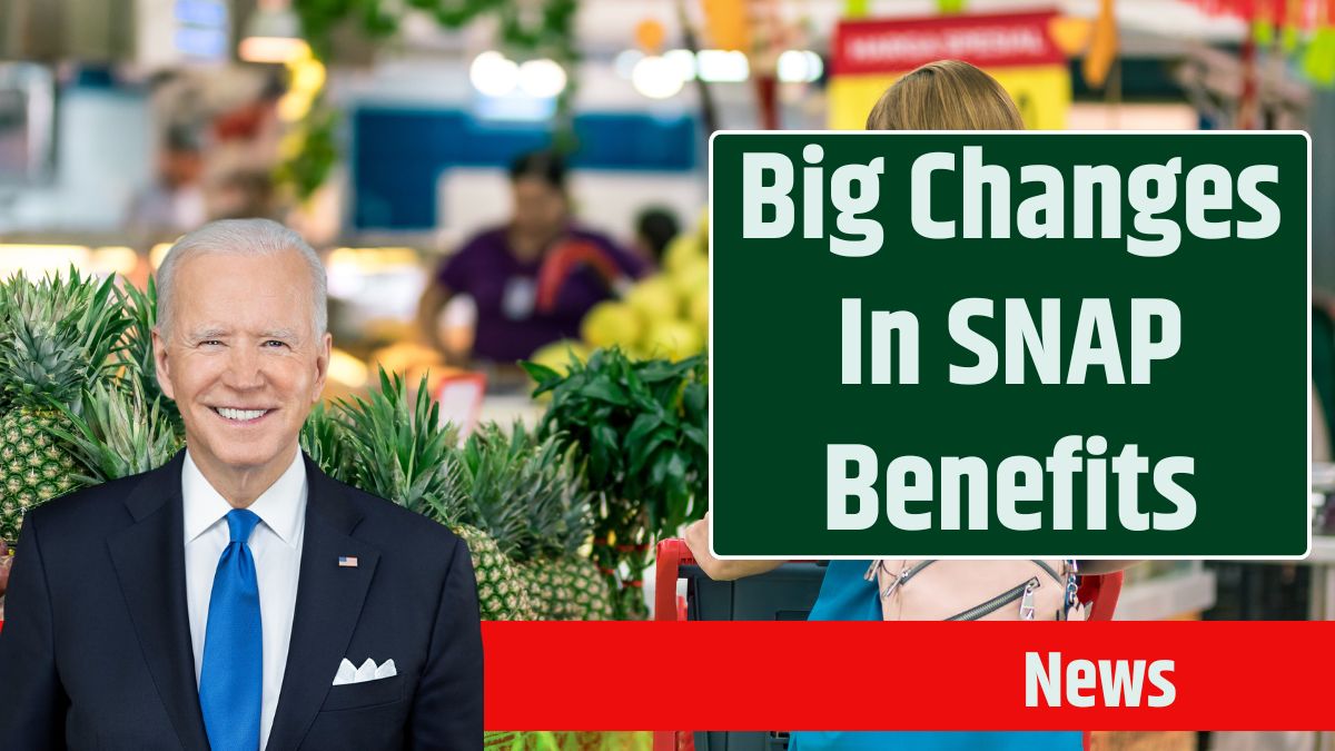 Big Changes In SNAP Benefits