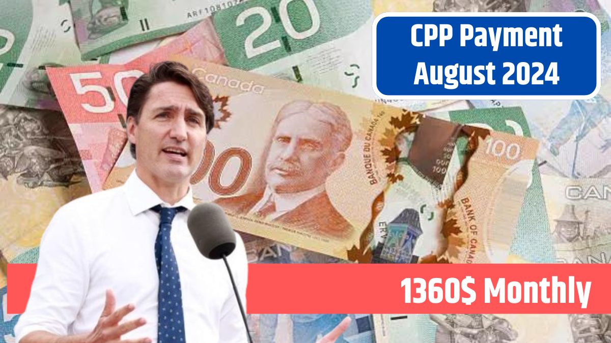 CPP Payment August 2024