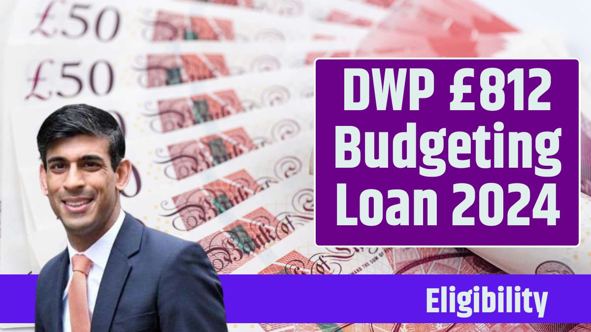 DWP £812 Budgeting Loan 2024