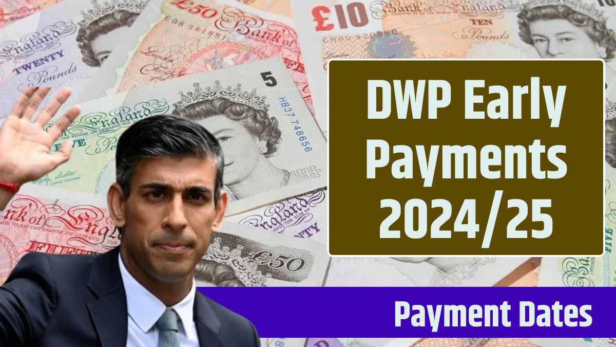 DWP Early Payments 2024/25