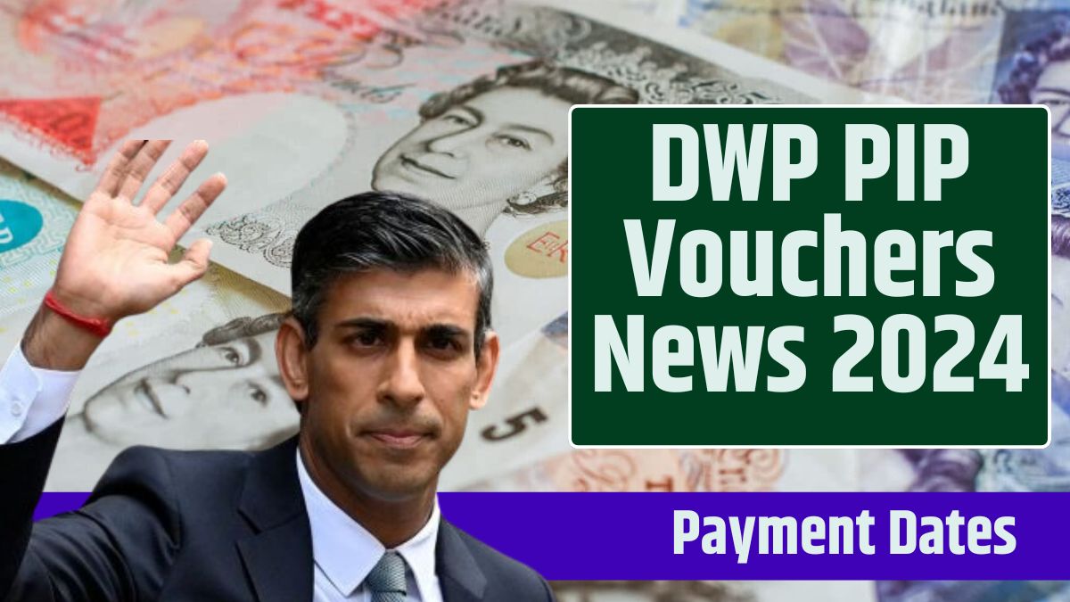 DWP PIP Vouchers News 2024