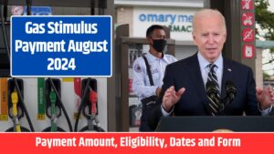 Gas Stimulus Payment August 2024