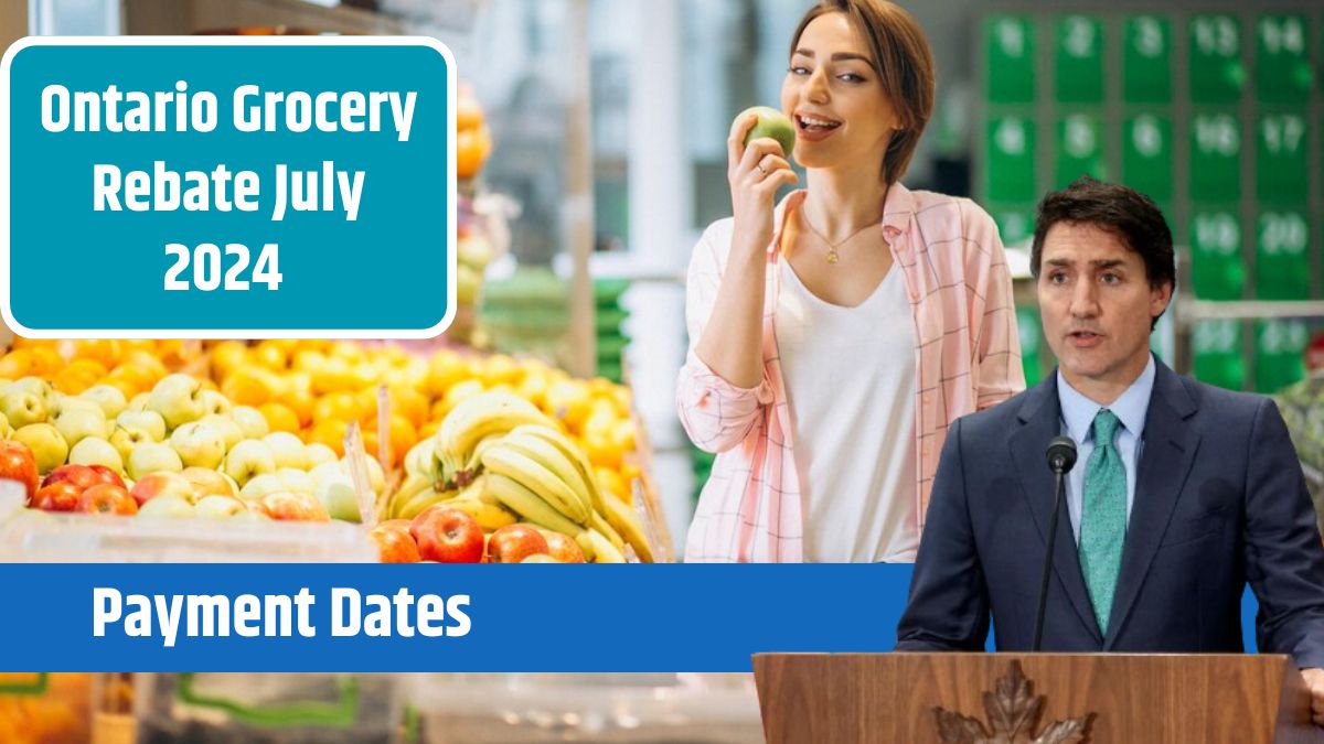 Ontario Grocery Rebate July 2024