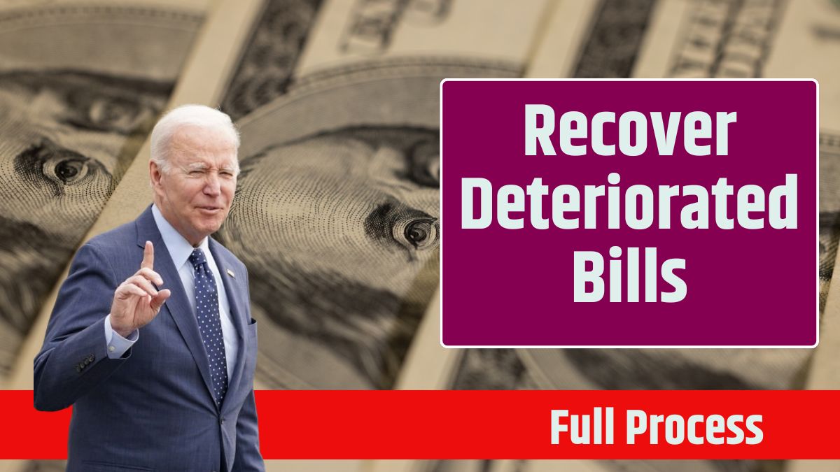 Recover Deteriorated Bills