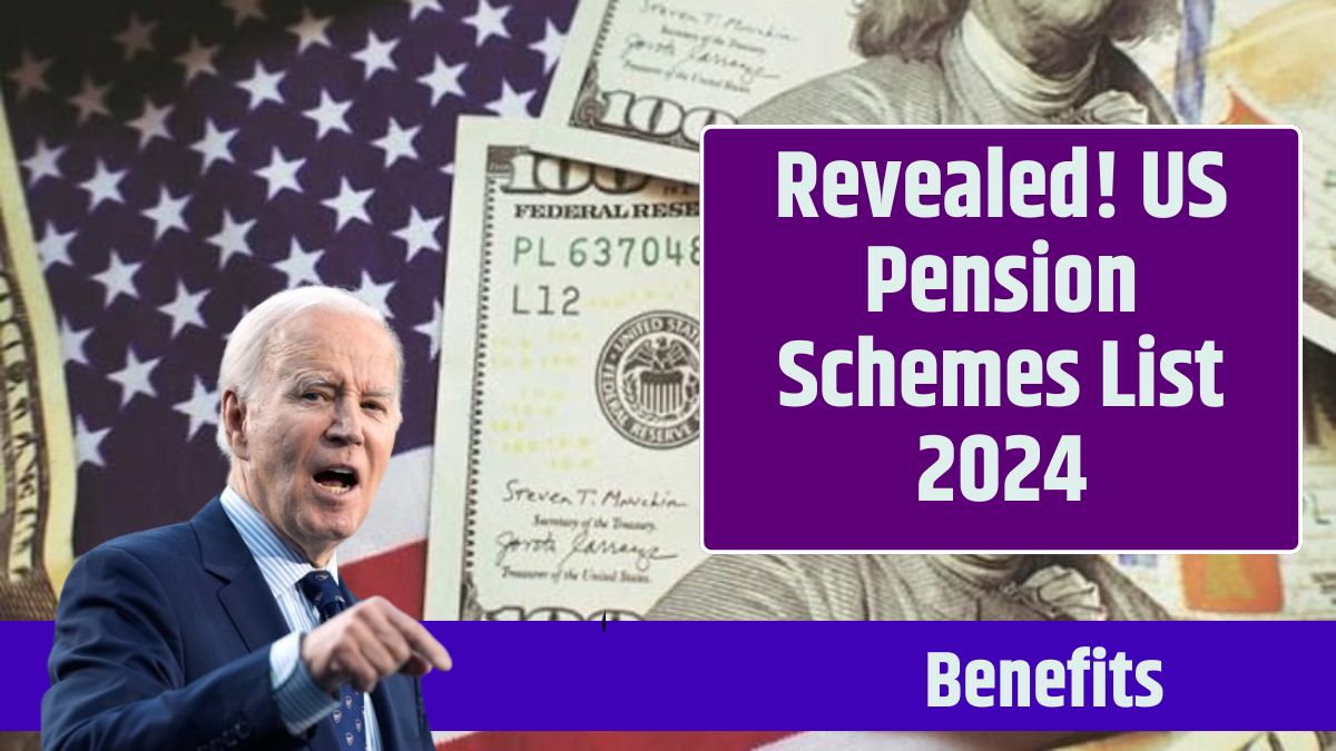 Revealed! US Pension Schemes List 2024