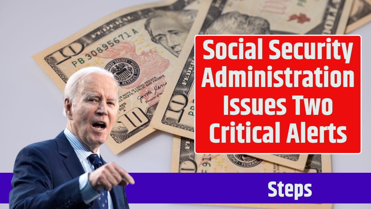 Social Security Administration Issues Two Critical Alerts