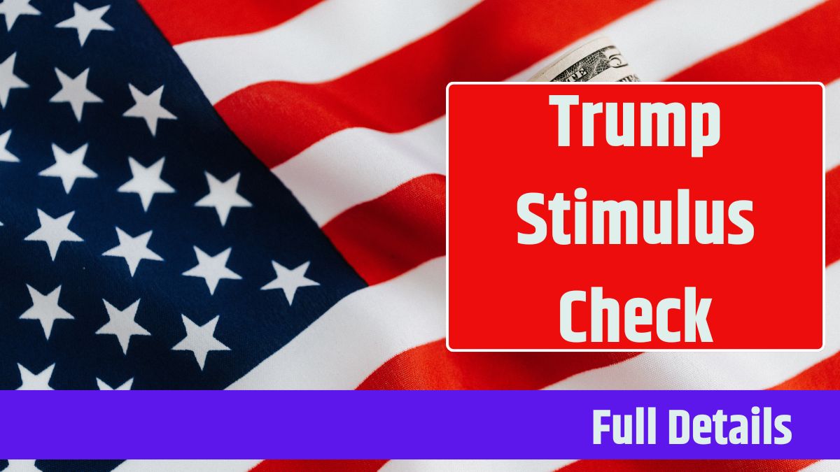 Trump Stimulus Check