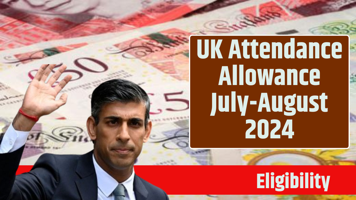 UK Attendance Allowance July-August 2024