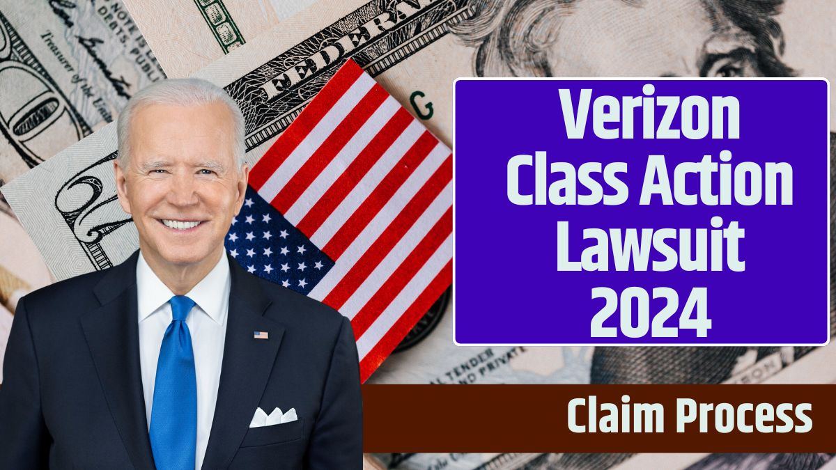 Verizon Class Action Lawsuit 2024 Amount, Deposit Dates & Claim Process